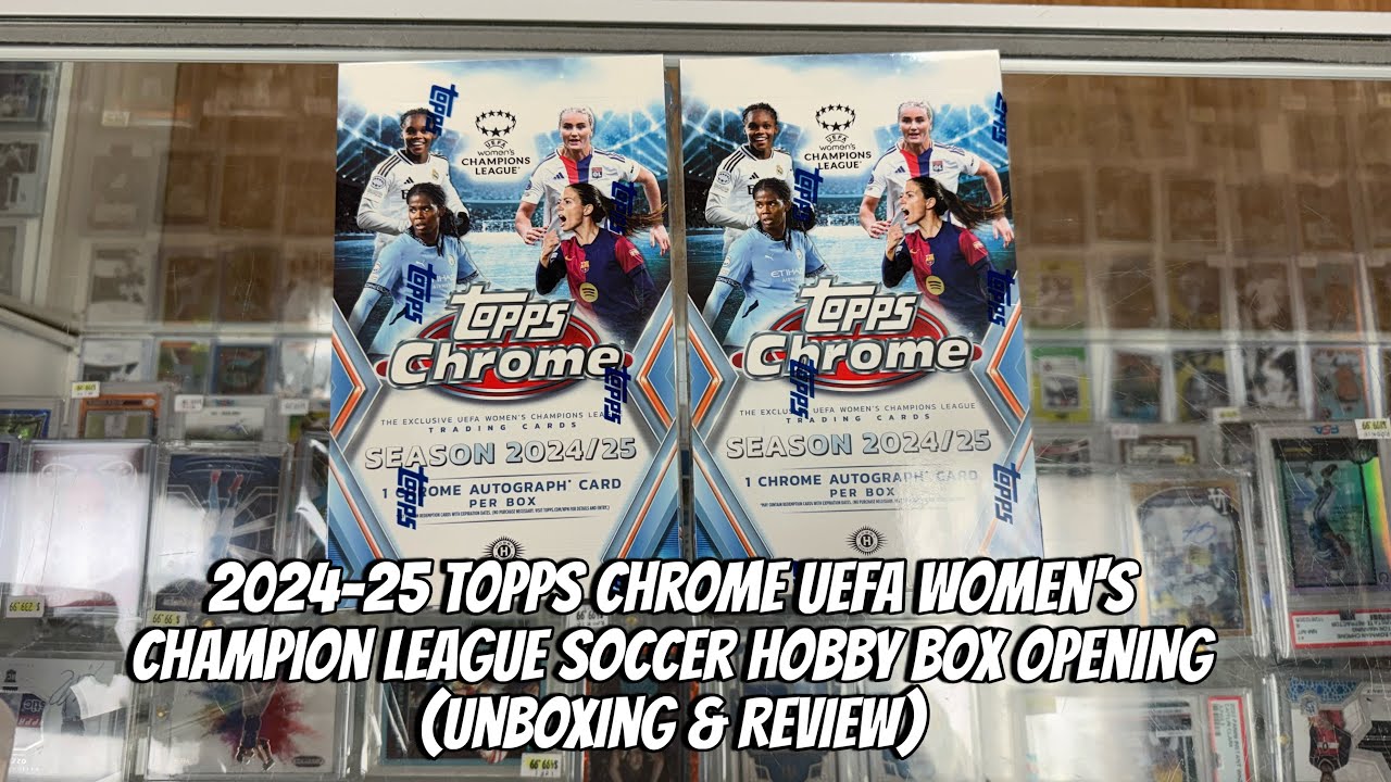 Распаковка и обзор коллекционной коробки с футбольными карточками Topps Chrome UEFA Women's Champ...