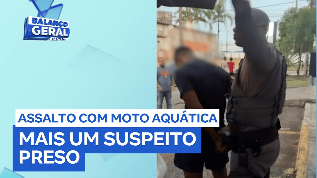 Preso mais um suspeito de envolvimento no assalto com moto aquática em São Vicente (SP)