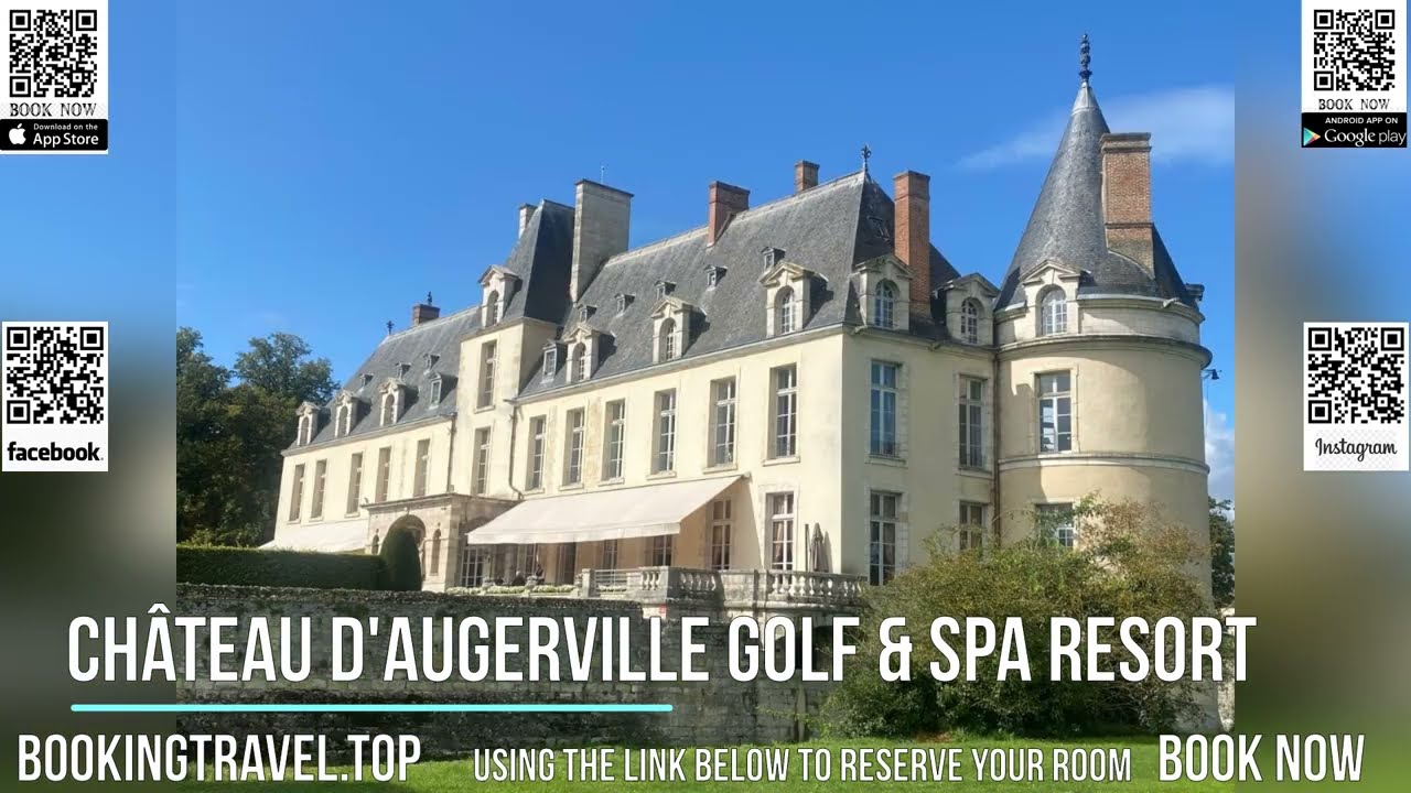Château d'Augerville Golf & Spa Resort