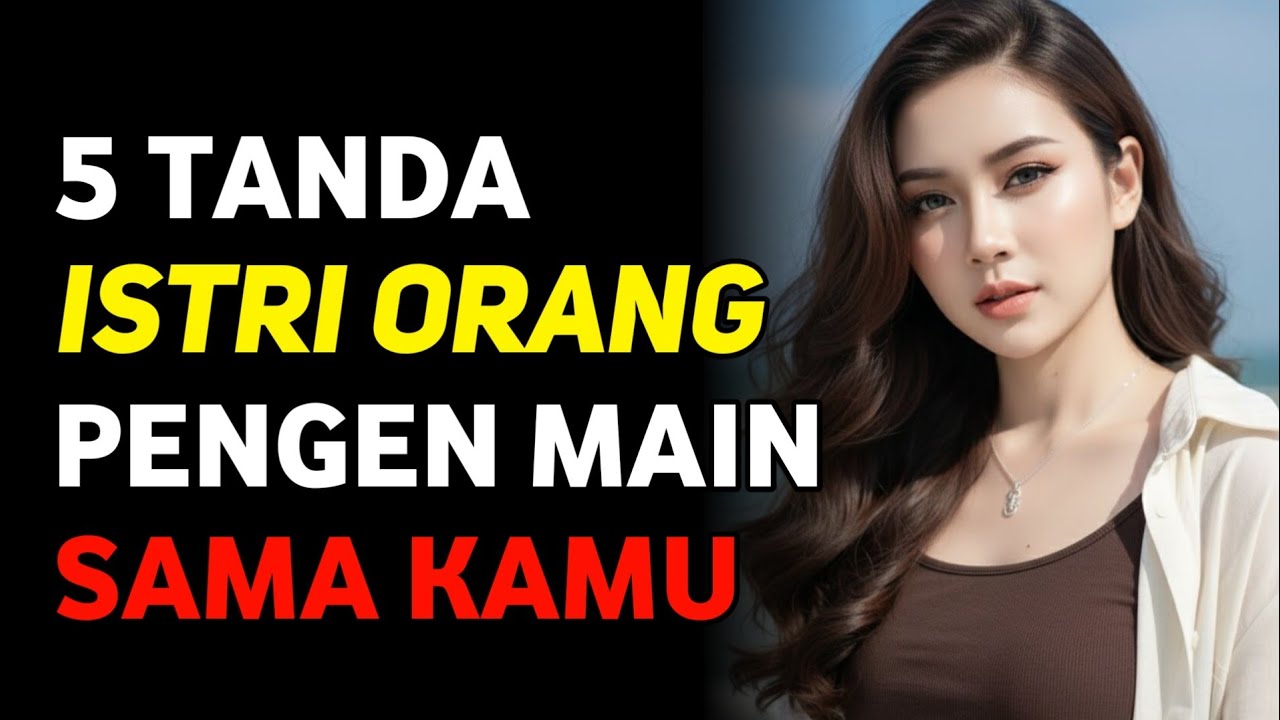 PERCAYA ATAU TIDAK? 5 Tanda Istri Orang Ternyata Mencintaimu