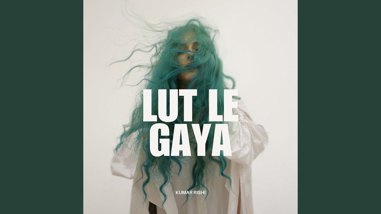Lut Le Gaya