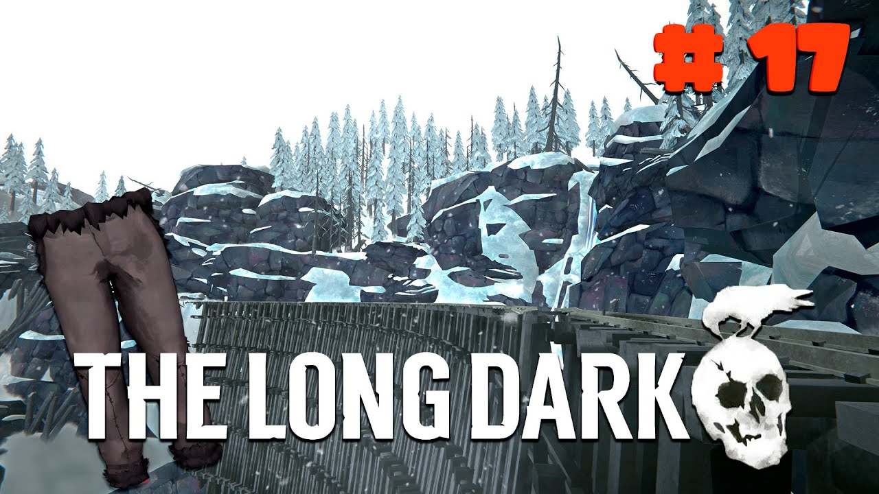 Штаны шьём и в путь ► The Long Dark ► Серия 17