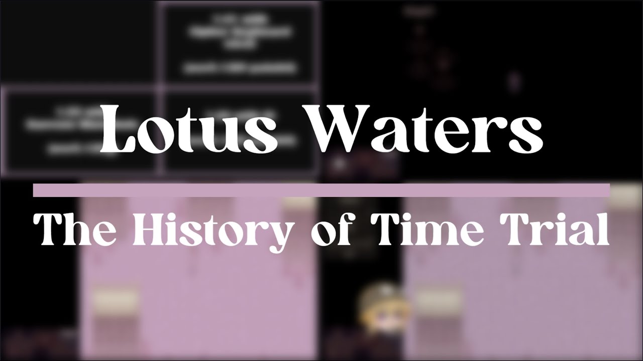 Yume2kki - Lotus Waters The History of Time Trial