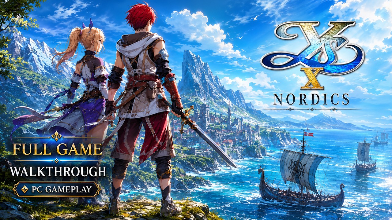 Ys X Nordics Full Game Walkthrough Gameplay & secret Ending (EN)