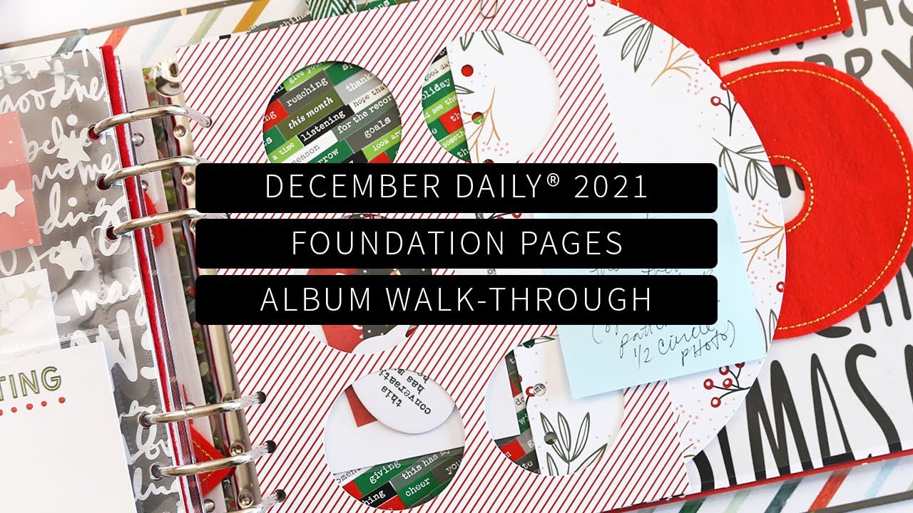 December Daily® 2021 | Foundation Page Walk-Through