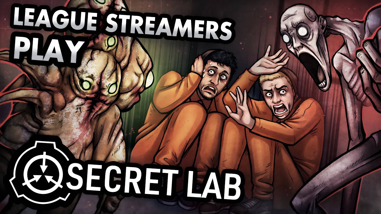 LEAGUE STREAMERS PLAY SCP SECRET LABORATORY (MOST FUN I HAD IN YEARS)