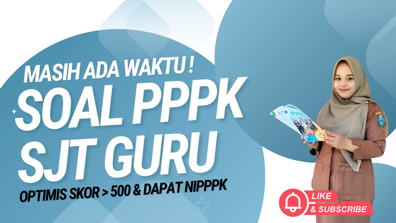 SOAL FR SJT YANG MUNCUL DI TES PPPK GURU 2025