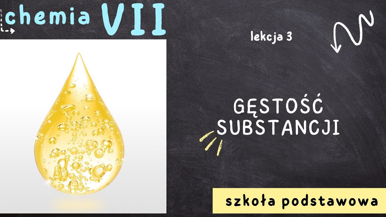 Chemia 7 [Lekcja 3 - Gęstość substancji]