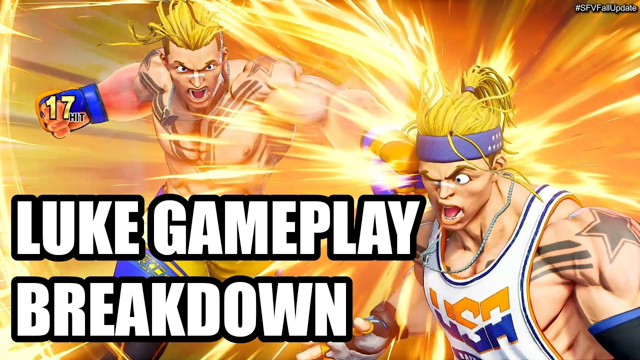 [SFV] Luke Gameplay Breakdown