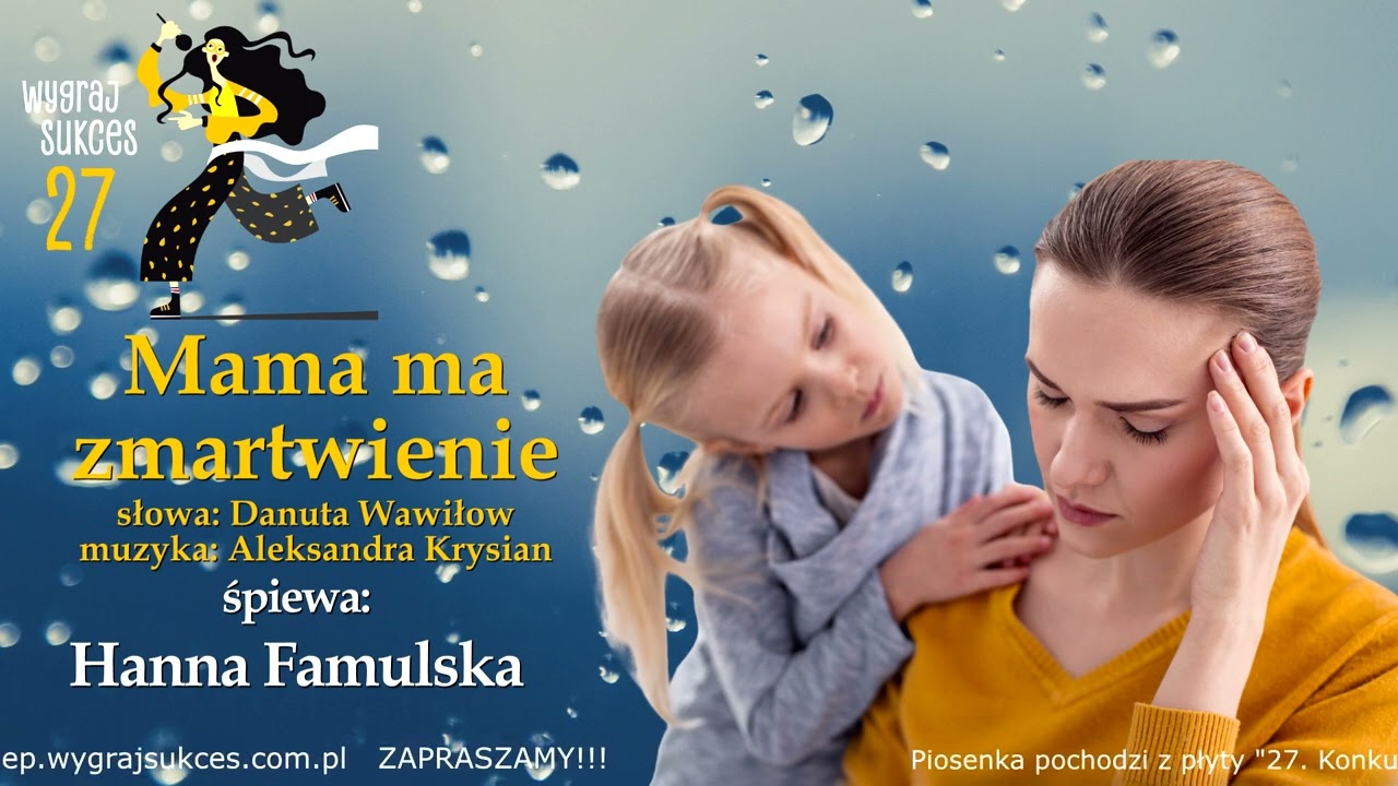 Mama ma zmartwienie - Hanna Famulska