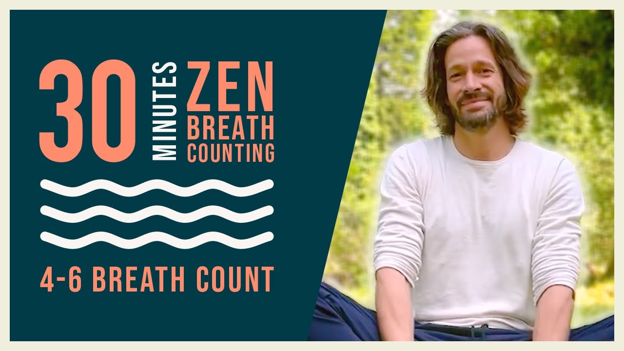 30Min Zen Breath Counting Meditation - 4/6 Count