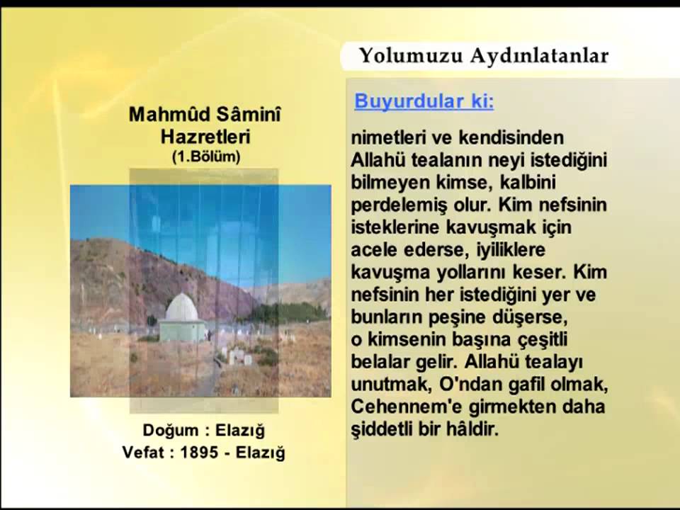 MAHMUD SAMINI HAZRETLERİ 1 (YOLUMUZU AYDINLATANLAR)