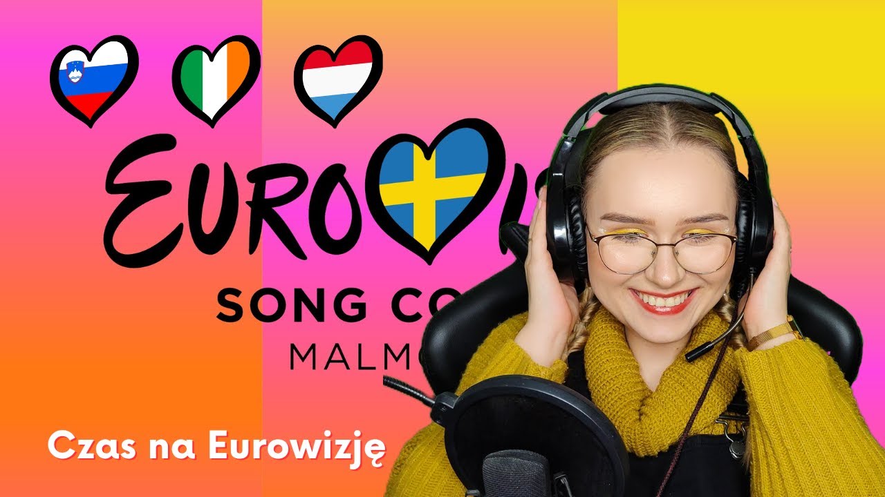 Czas na Eurowizję! Słowenia, Irlandia i Luksemburg 2024 (Slovenia, Ireland & Luxembourg 2024)