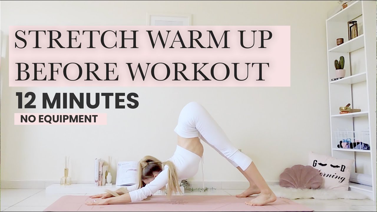 Warm Up STRETCH for workout (12 minutos) | Belen Pouchan