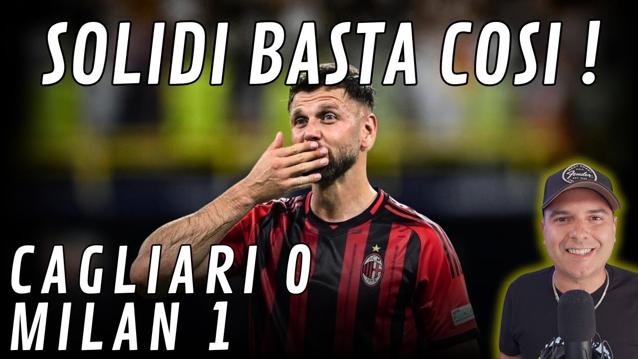 CAGLIARI MILAN 0-1 | MILAN QUADRATISSIMO !!!