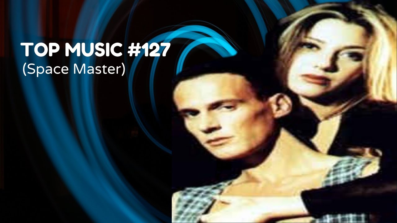 TOP MUSIC # 127 (Space Master)