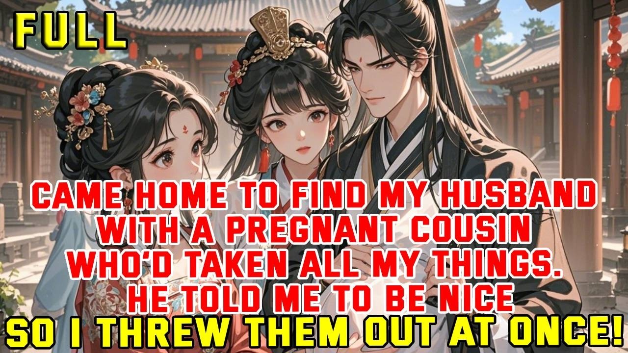 Came home to find my husband with a pregnant cousin who’d taken all my things. He told me to be nice