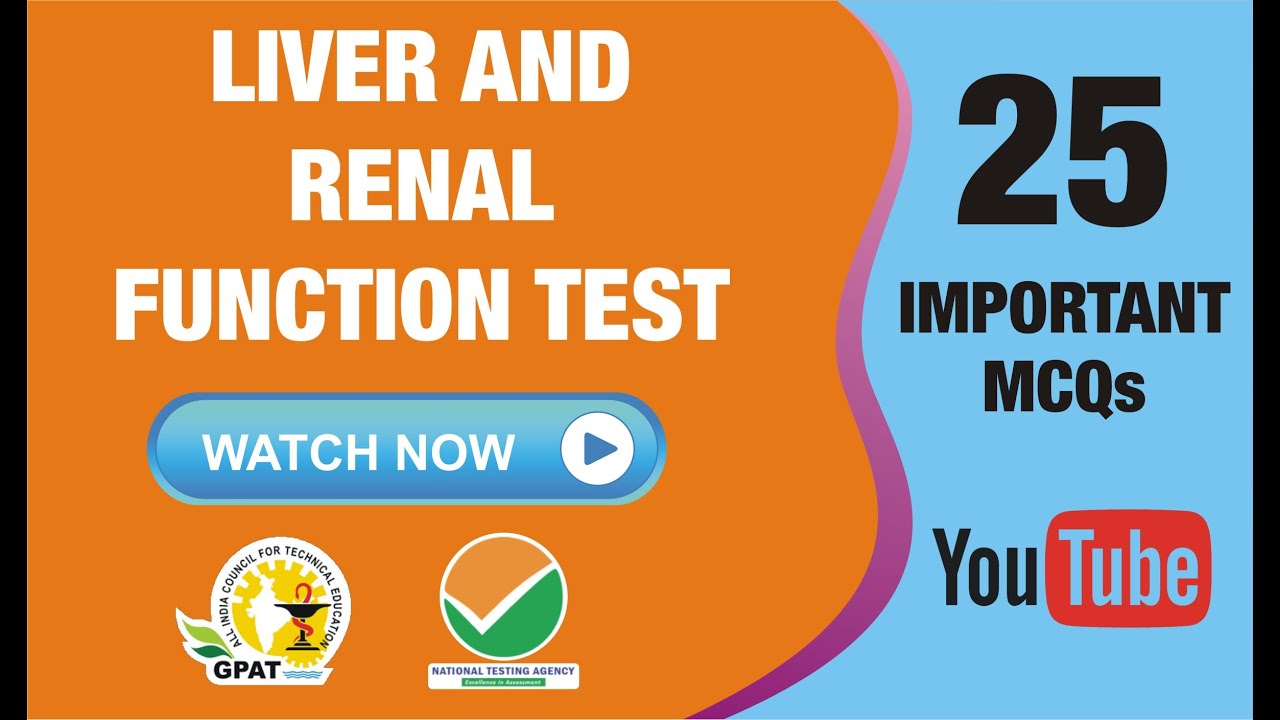 LIVER AND RENAL FUNCTION TEST MCQs