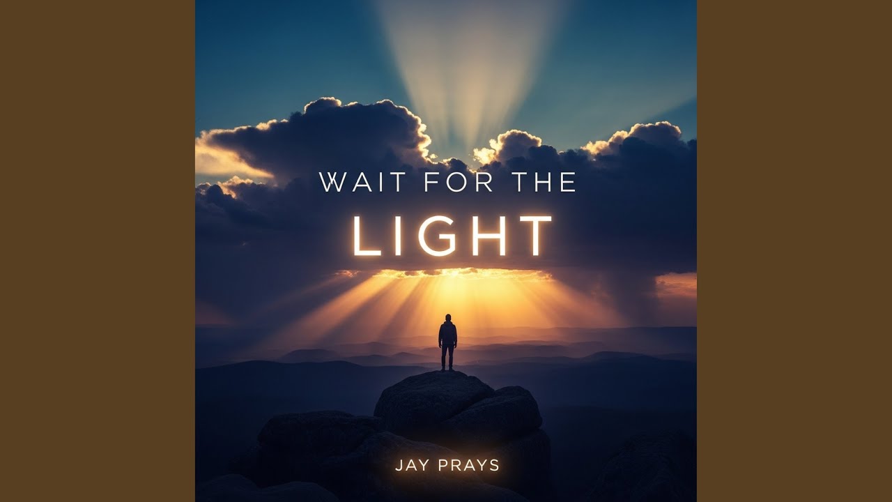 Wait For The Light
