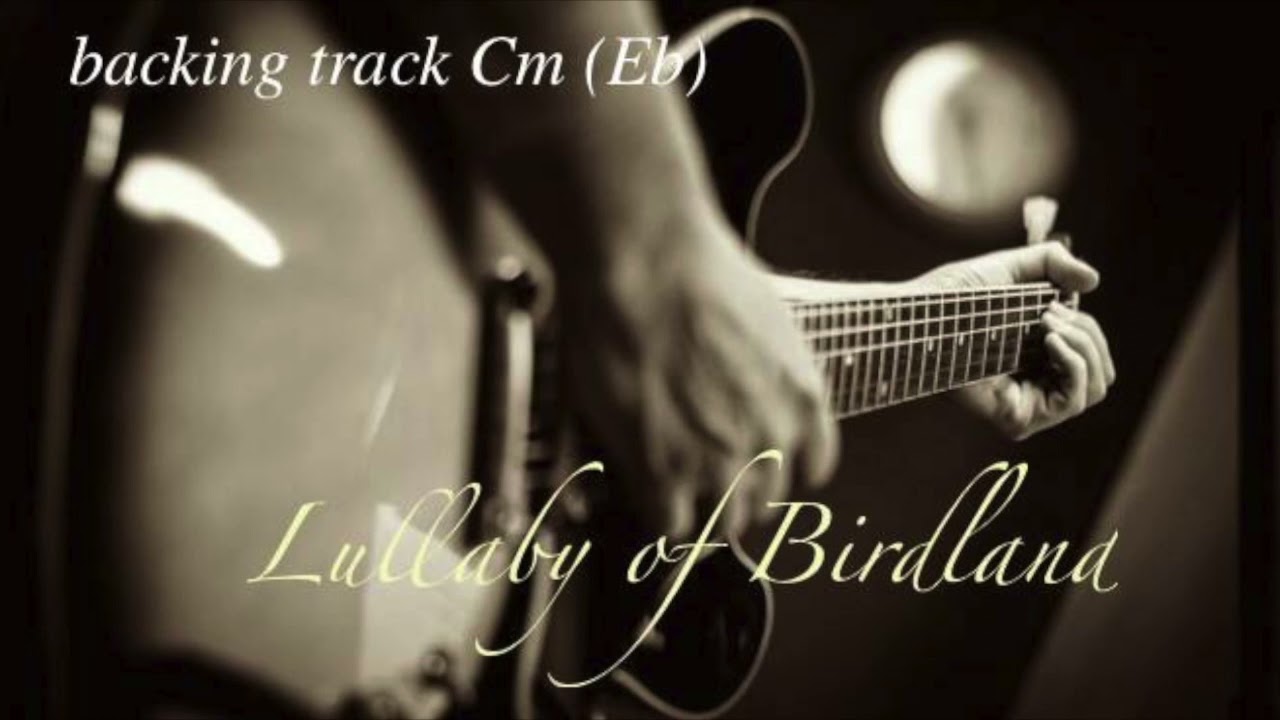 Lullaby of Birdland (G.Shearing) backing track - soft jazz