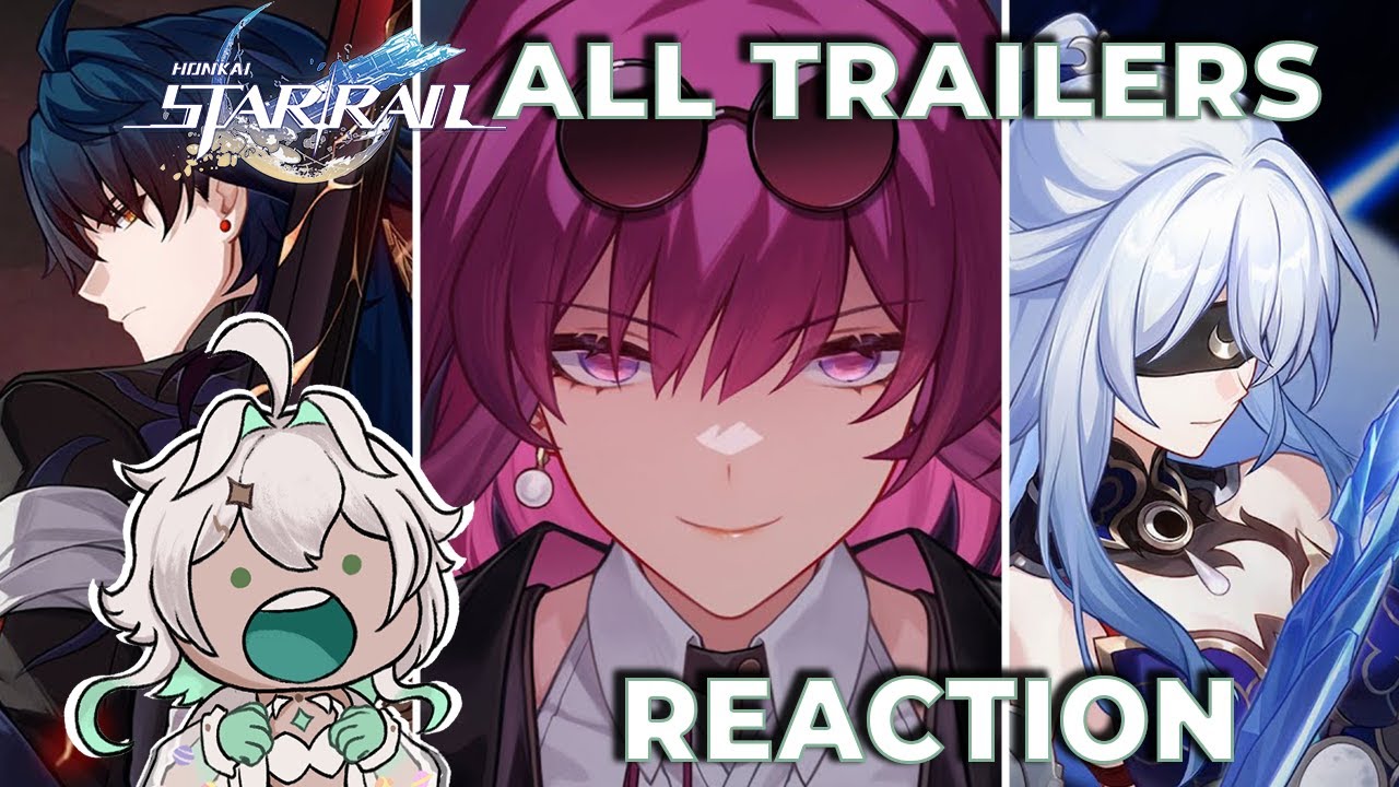 Reacting to ALL Honkai Star Rail CHARACTER Trailers Part 1