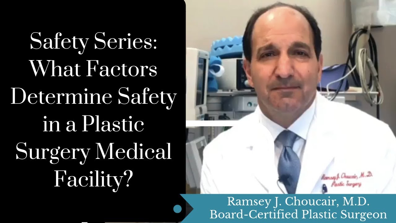 Safety in Plastic Surgery -- The Facility | Ramsey Choucair, M.D. | Dallas, TX | Ph: 214-389-9797