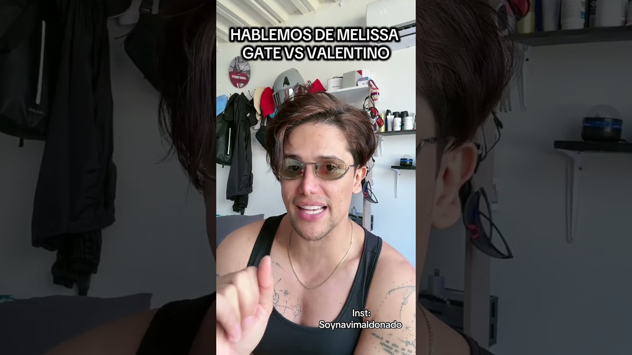 Hablemos de #melissagate vs #valentino