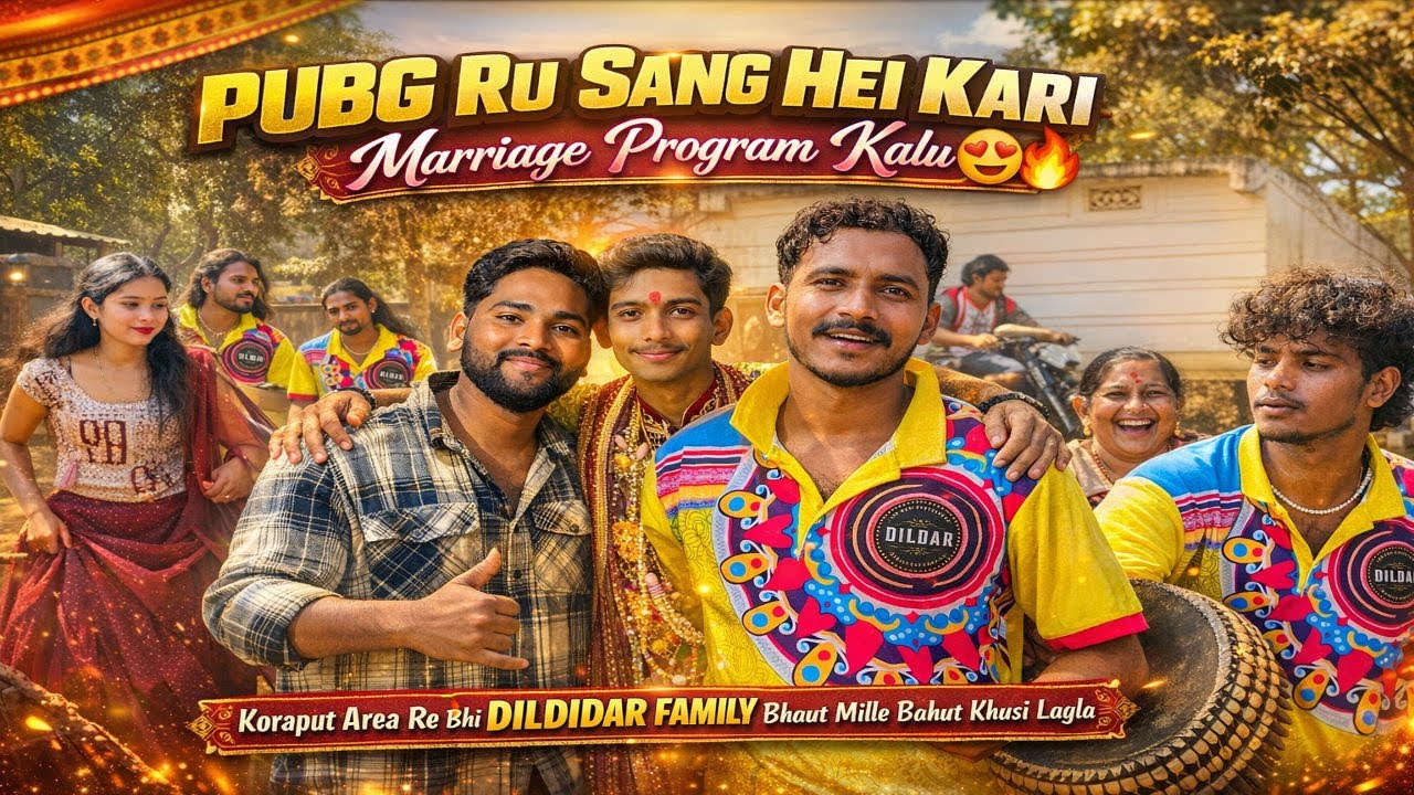 PUBG Ru Sang Hei Kari Marriage Program Kalu 😍🔥Koraput Area Re Bhi #dildarfamily Mille Bahut Khusi 
