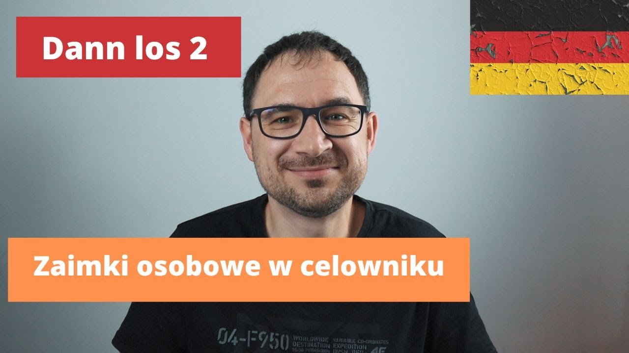 25. Zaimki osobowe w celowniku - Kapitel 5 - Dann los 2