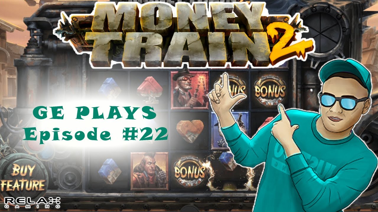 🔥👉GE plays: Money Train 2 slot game review (Relax Gaming) #22 | SixSlots🔥