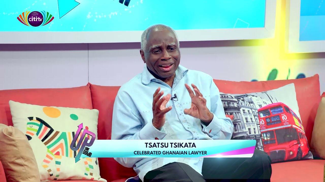 How Tsatsu Tsikata became a lawyer after mentoring from William Ofori-Atta | Upside Down
