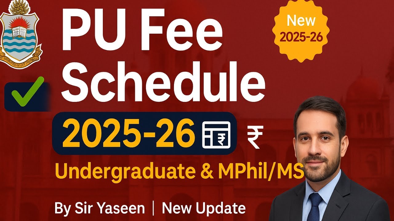 PU Fees 2025‑26 Explained | Latest Punjab University Fee Schedule | Sir Yaseen