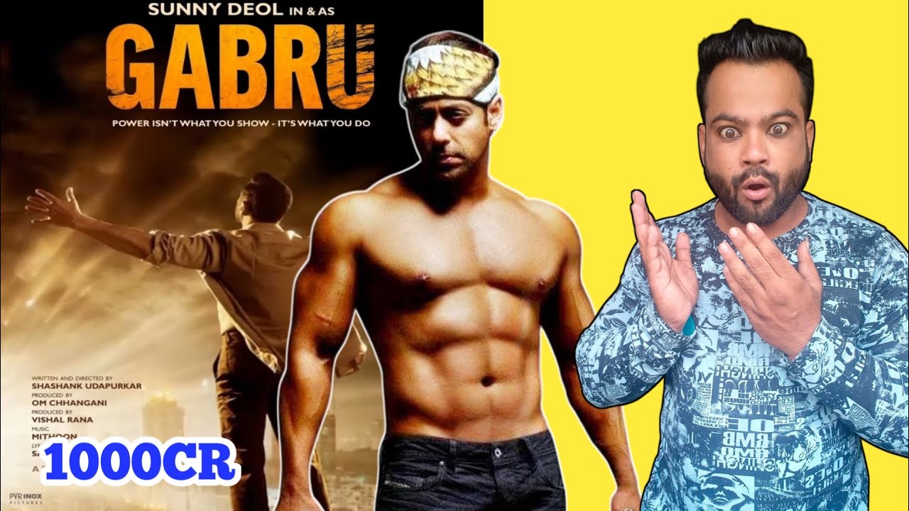 GABRU Motion Poster Review Sunny Deol Salman Khan Upcoming