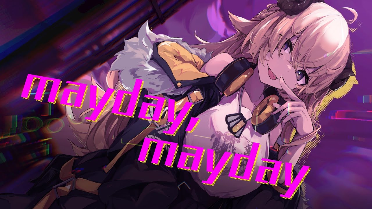 mayday,mayday／Tsunomaki Watame【Official Video】
