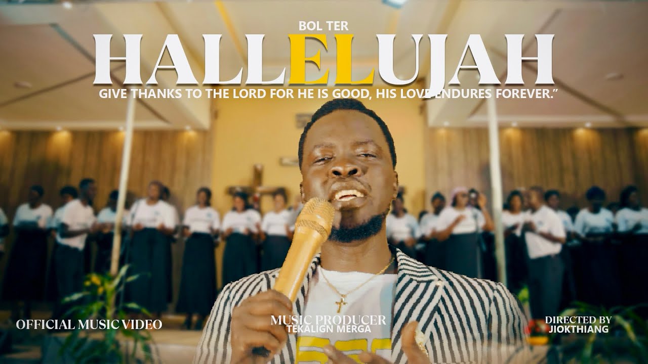 Hallelujah-Bol Ter (Official Music Video)