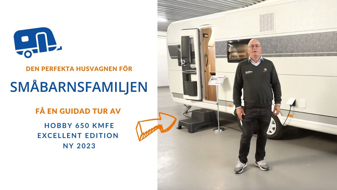 Häng med på en guidad tur i husvagnen Hobby 650 kmfe Excellent Edition NY 2023!