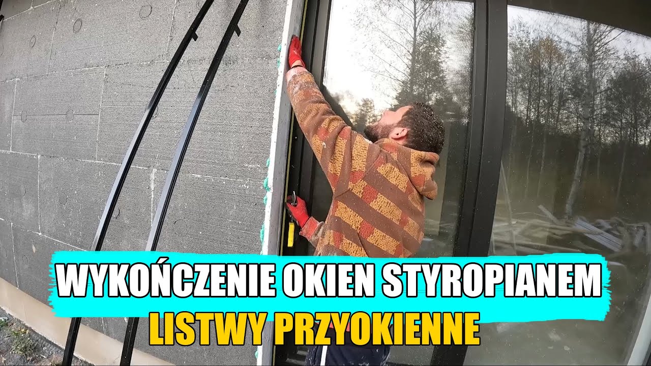 Jak wykończyć okna styropianem? Montaż listwy dylatacyjnej przyokiennej apu. Obróbka szpalet, glify.