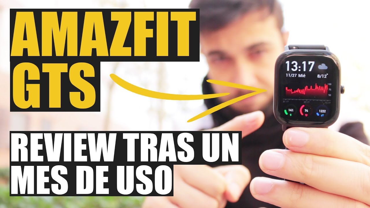 Amazfit GTS 🧐🛰️ Review en español tras un mes de uso ¿Merece la pena?