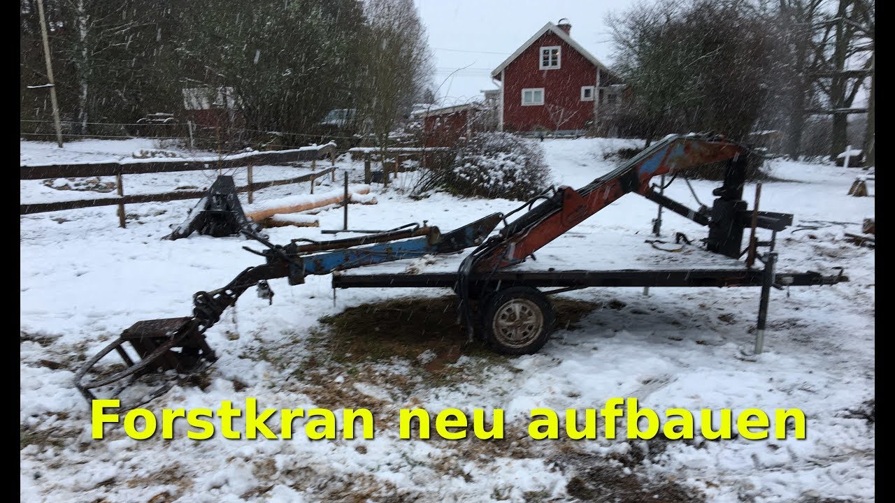 Alten Forstkran wiederbeleben Teil 1