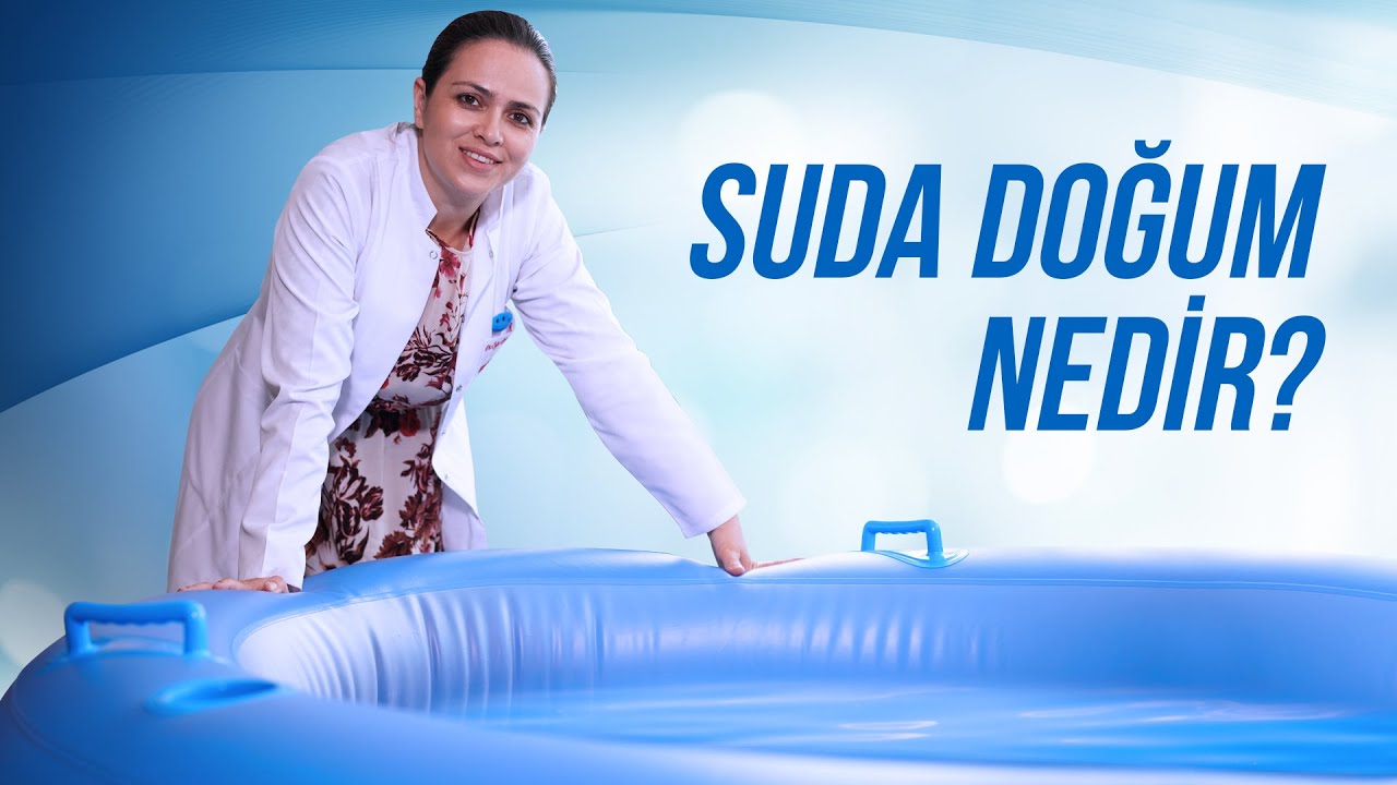 Suda Doğum Nedir? Avantajları Nelerdir?