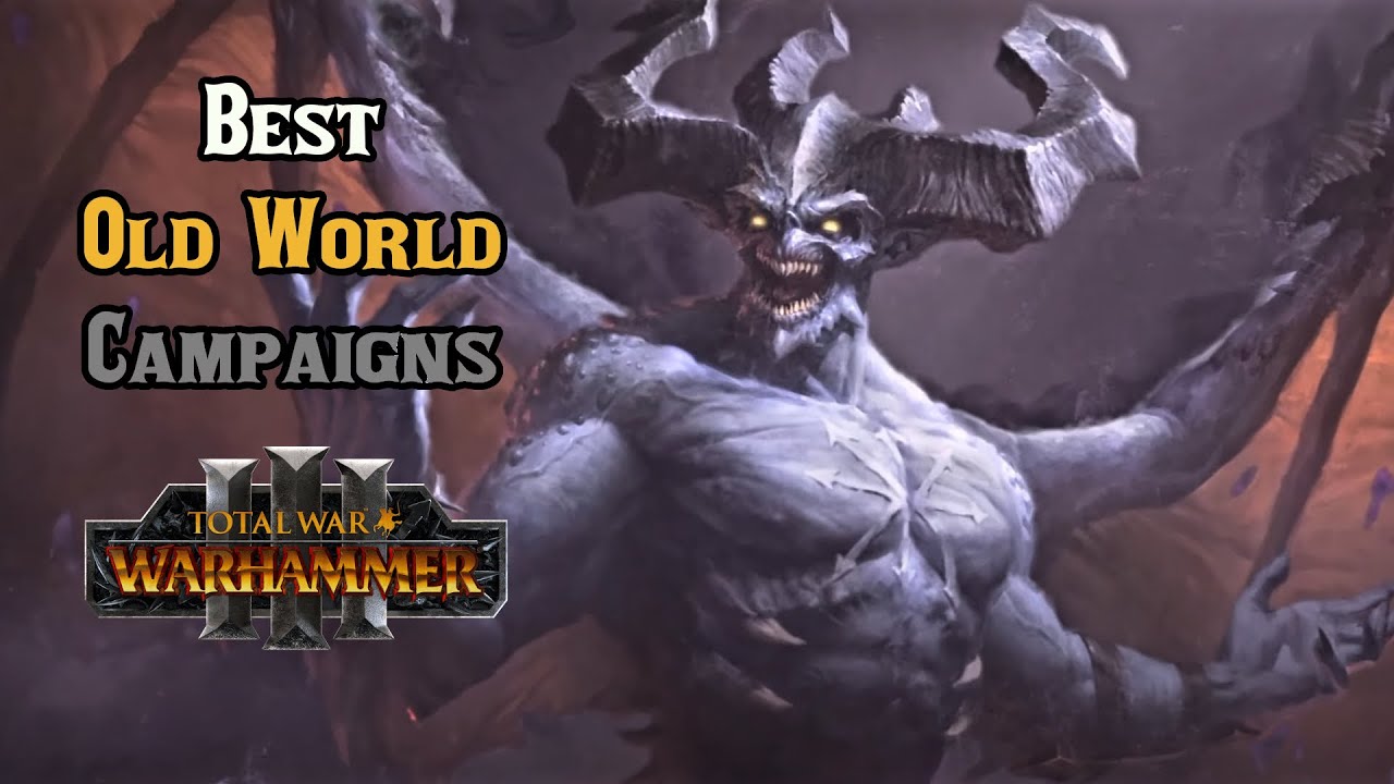 Top 5 Best Legendary Lord Campaigns, Old World Custom Campaign Map - Total War: Warhammer 3