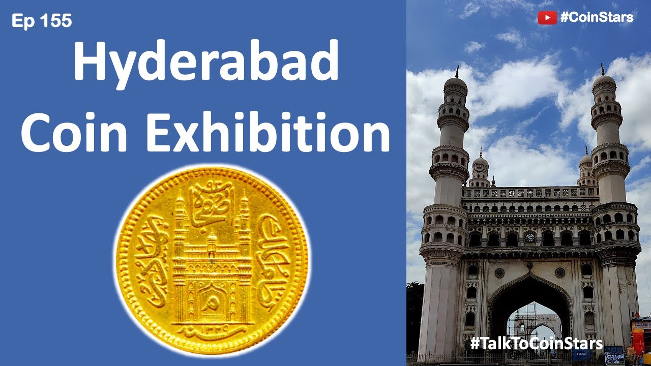 Ep 155: Hyderabad Coin Exhibition
