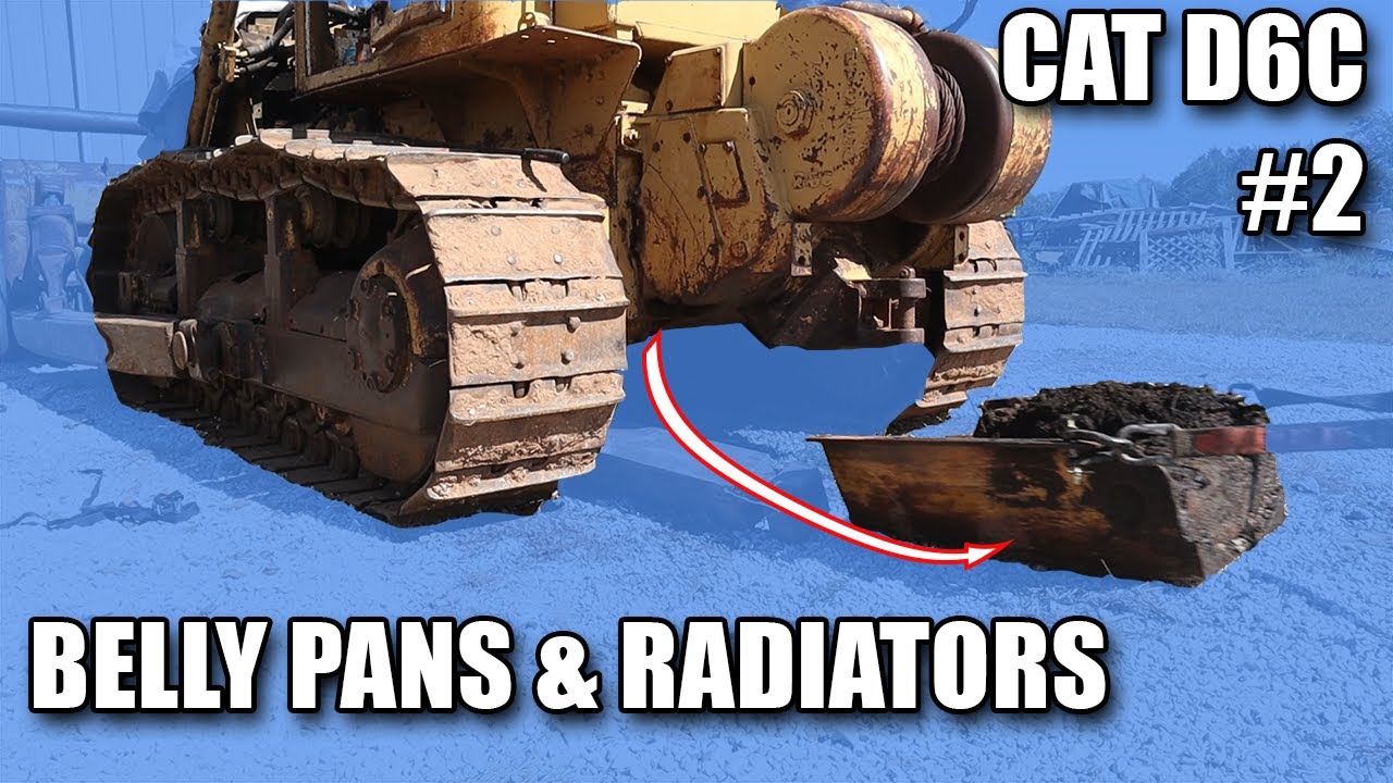 Cat D6C Repairs #2 - Removing belly pans, draining radiator