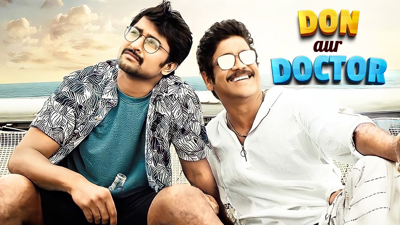 Don Aur Doctor - Nani & Nagarjuna Akkineni, Rashmika Mandanna | New South Hindi Dubbed Movies