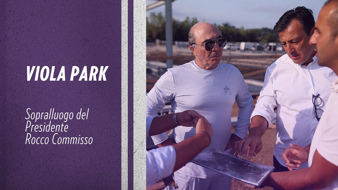 💜🏡 Rocco Commisso al Viola Park - Sopralluogo del 24 agosto 2021