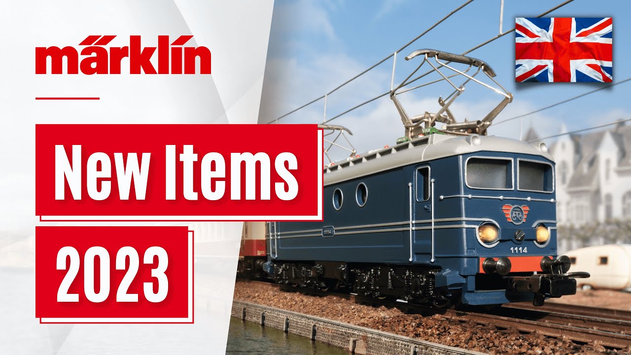 Märklin New Items 2023 / Model Railroad Novelties by Märklin, Trix, Minitrix and LGB