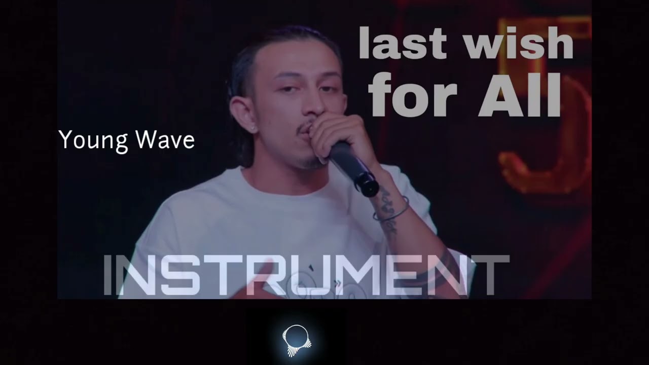 Young Wave-Last wish for All (instrument). Nephop Ko Shreepech S2
