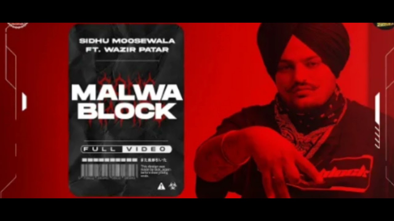 Malwa Block (Official Video) | Sidhu Moose Wala | Wazir Patar | Hunny PK Films | Moosetape