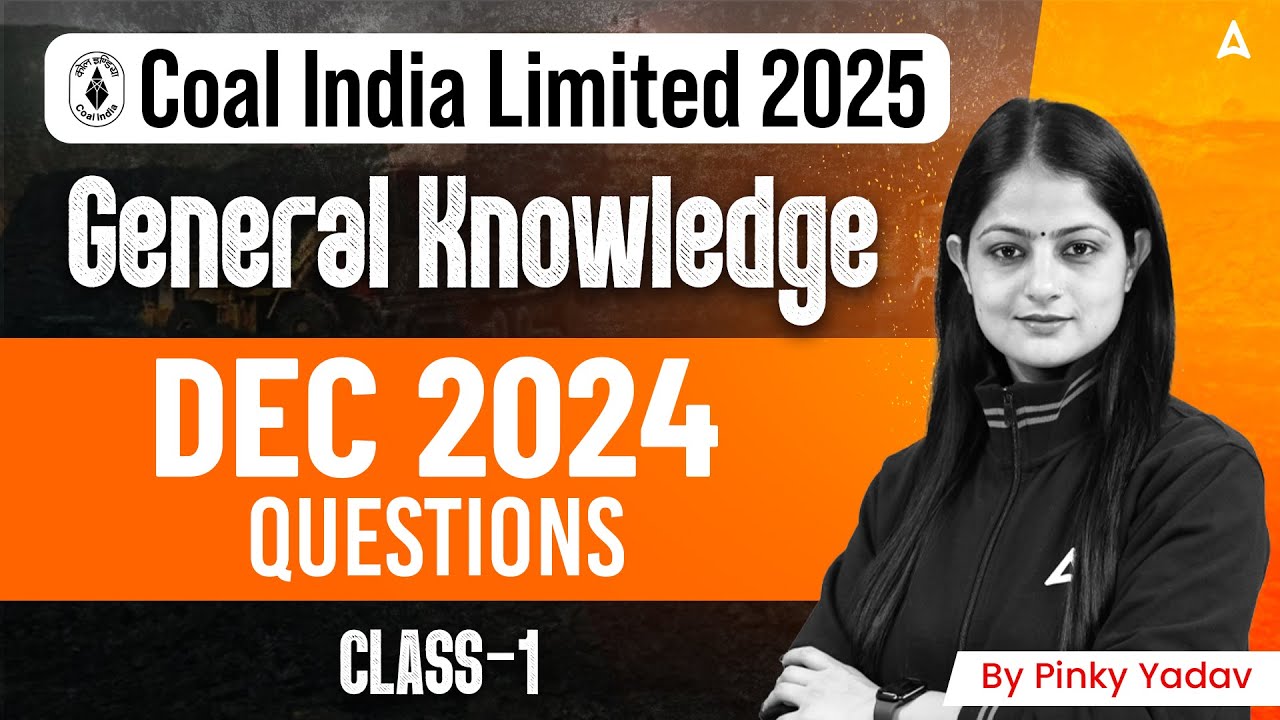 📚 Coal India Limited 2025 | General Knowledge Dec 2024 Questions Class-1 | By Pinky Yadav