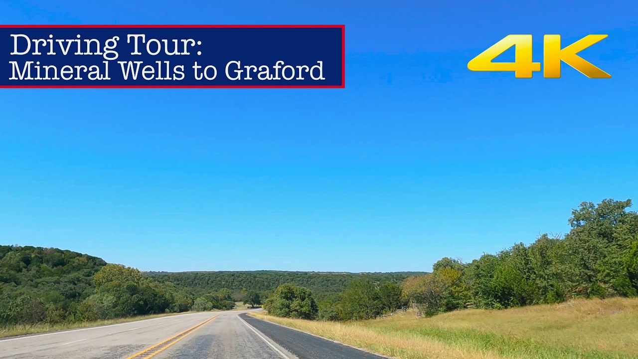 Texas Driving Tour: Mineral Wells to Graford 4K
